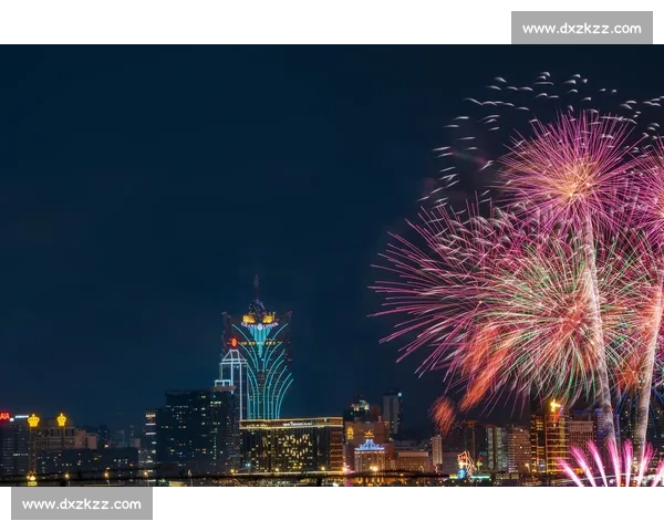 澳门国际烟花比赛绚丽上演 点亮夜空带来视觉盛宴与文化交流